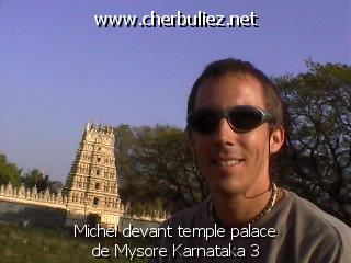 légende: Michel devant temple palace de Mysore Karnataka 3
qualityCode=raw
sizeCode=half

Données de l'image originale:
Taille originale: 100771 bytes
Heure de prise de vue: 2002:02:18 13:30:24
Largeur: 640
Hauteur: 480
